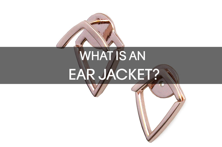 What Is An Ear Jacket?